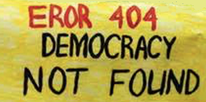 Error 404 Democracy Not Found.jpg