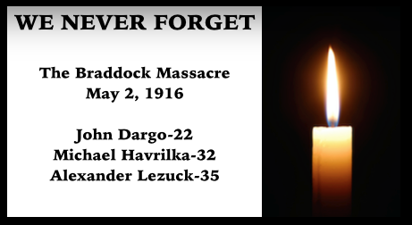 We Never Forget, Braddock Massacre, May 2, 1916.png