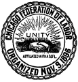 Chicago Federation of Labor, A. F. of L., Org'zd Nov 9, 1896.png