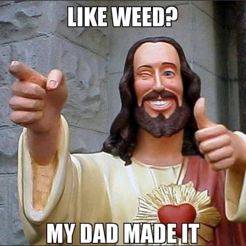Buddy Christ weed.jpg