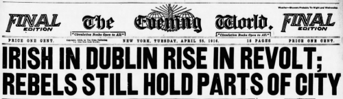 Easter Rising Dublin, NY Evening World, Apr 25, 1916.png