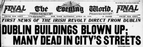 Easter Rising, Many Dead, NY Evening World, Apr 29, 1916.png