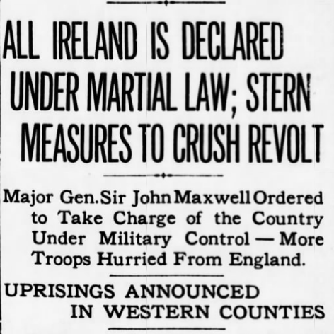 Easter Rising, Stern Measures, Apr 27, 1916.png